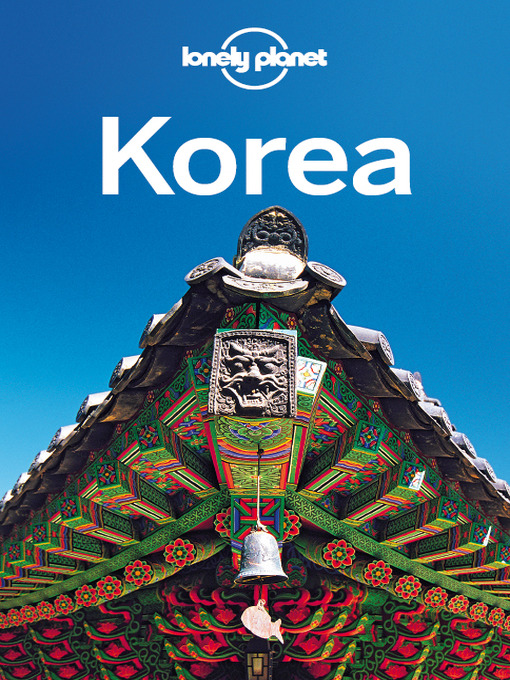Title details for Korea Travel Guide by Lonely Planet - Wait list